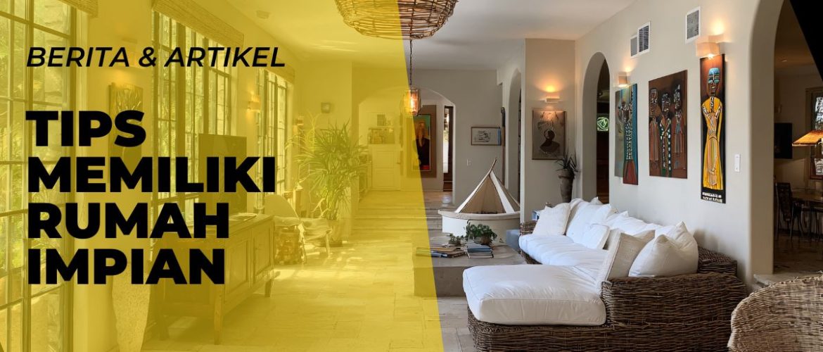 tips-memiliki-rumah-impian